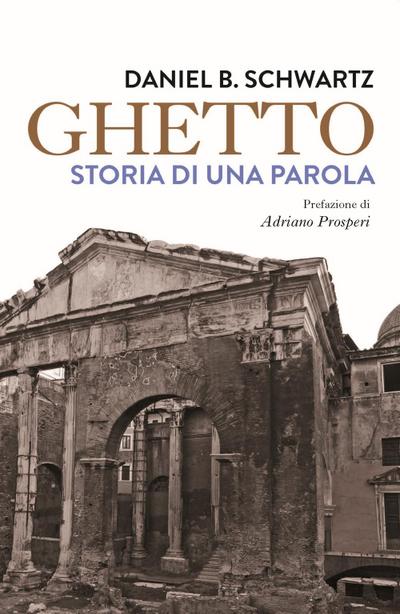 Ghetto. Storia di una parola