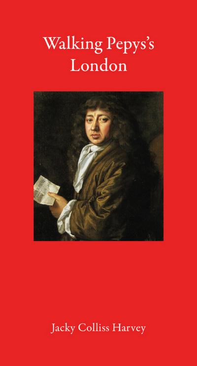 Walking Pepys’s London