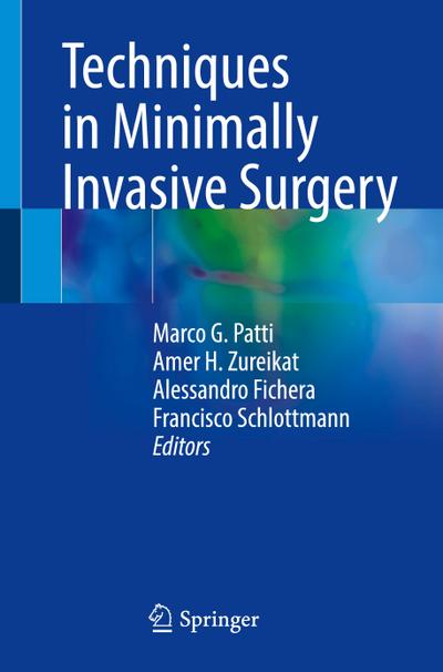 Techniques in Minimally Invasive Surgery