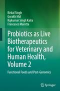 Probiotics as Live Biotherapeutics for Veterinary and Human Health, Volume 2