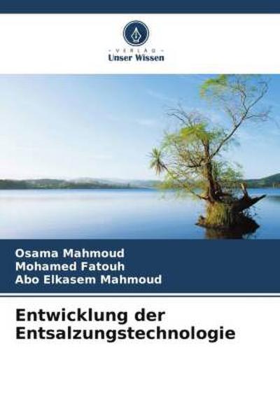 Entwicklung der Entsalzungstechnologie