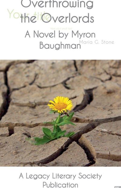 Overthrowing the Overlords