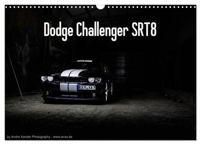 Dodge Challenger SRT8 (Wandkalender 2026 DIN A3 quer), CALVENDO Monatskalender