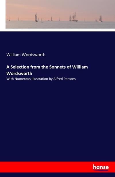 A Selection from the Sonnets of William Wordsworth