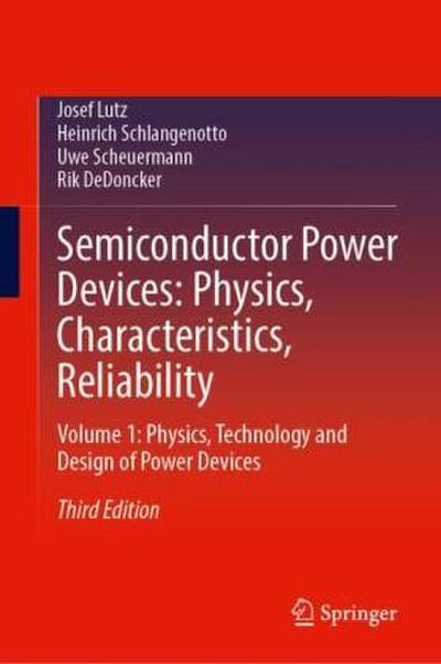 Semiconductor Power Devices: Physics, Characteristics, Reliability