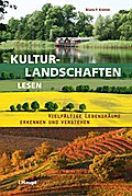 Kulturlandschaften lesen