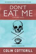 Don’t Eat Me