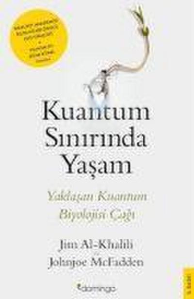 Kuantum Sinirinda Yasam