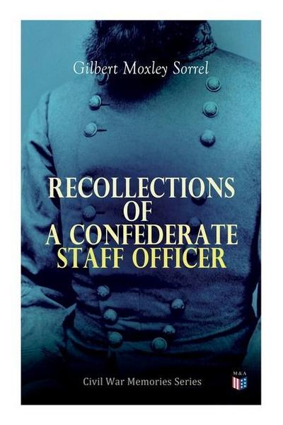 Recollections of a Confederate Staff Officer