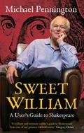 Sweet William: A User’s Guide to Shakespeare