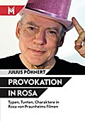 Provokation in Rosa