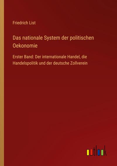 Das nationale System der politischen Oekonomie