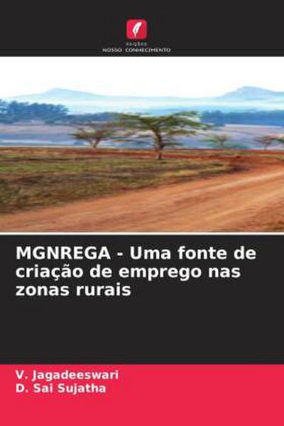 MGNREGA - Uma fonte de criação de emprego nas zonas rurais