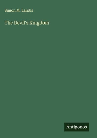 The Devil’s Kingdom