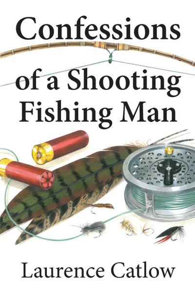 Confessions of a Shooting Fishing Man