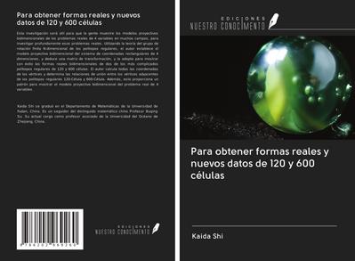Para obtener formas reales y nuevos datos de 120 y 600 células