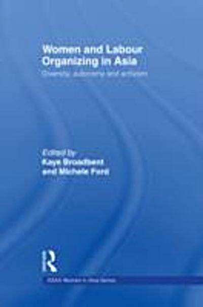 Women and Labour Organizing in Asia