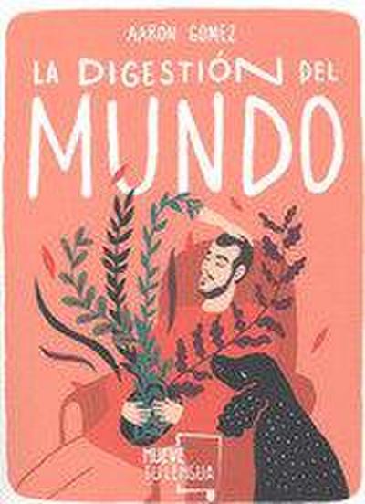 La digestión del mundo