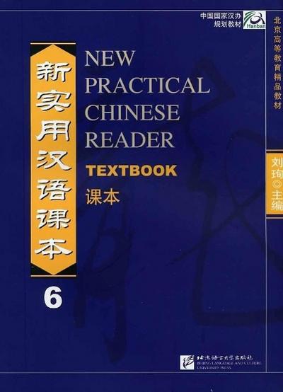 New Practical Chinese Reader 6,  Textbook
