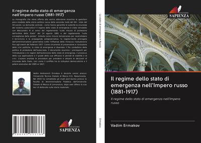 Il regime dello stato di emergenza nell’Impero russo (1881-1917)