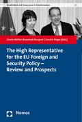 The High Representative for the EU Foreign and Security Policy - Review and Prospects