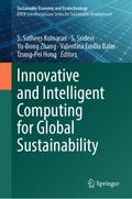 Innovative and Intelligent Computing for Global Sustainability