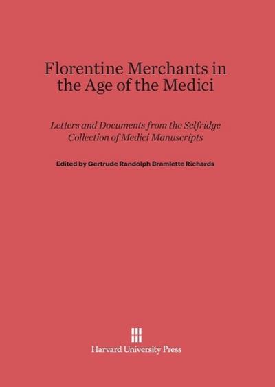 Florentine Merchants in the Age of the Medici