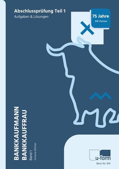 Prüfungsknacker Bankkaufmann/Bankkauffrau 1