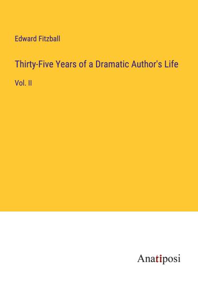 Thirty-Five Years of a Dramatic Author’s Life