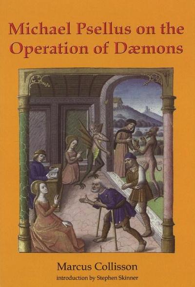 Collisson, M: Michael Psellus on the Operation of Dæmons
