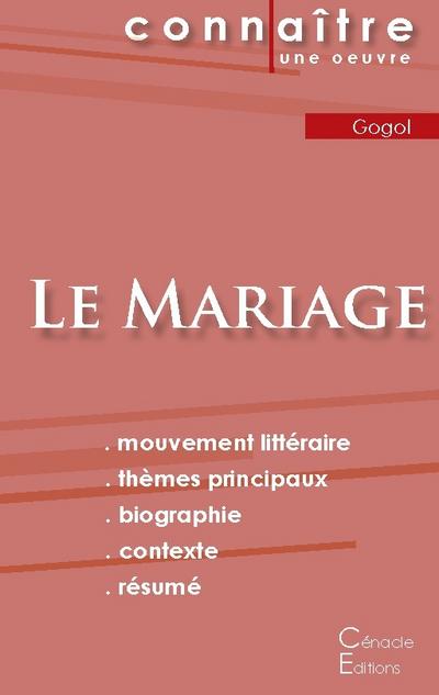 Fiche de lecture Le Mariage de Nicolas Gogol (Analyse littéraire de référence et résumé complet)