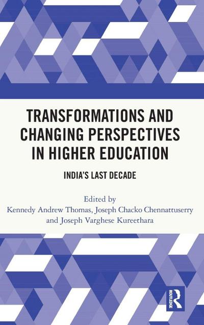 Transformations and Changing Perspectives in Higher Education