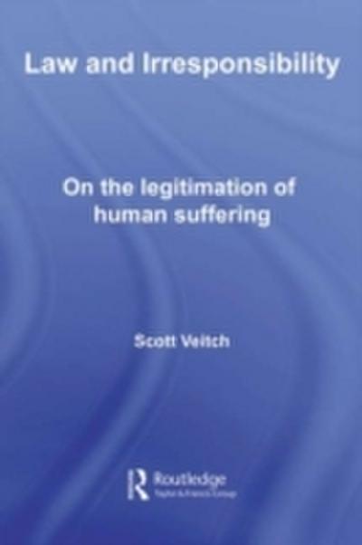 Law and Irresponsibility