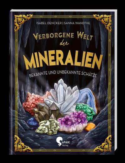 Verborgene Welt der Mineralien