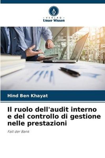 Il ruolo dell’audit interno e del controllo di gestione nelle prestazioni