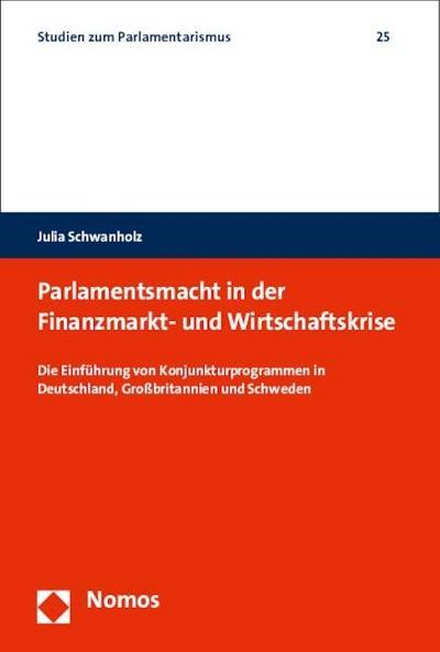 Parlamentsmacht in der Finanzmarkt- und Wirtschaftskrise