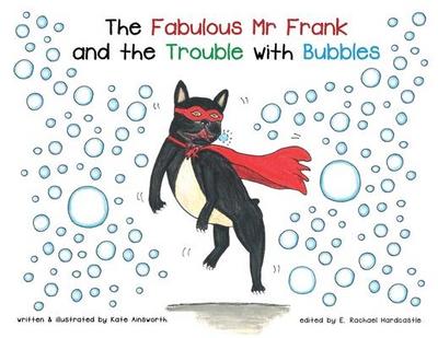 The Fabulous Mr Frank and the Trouble with Bubbles