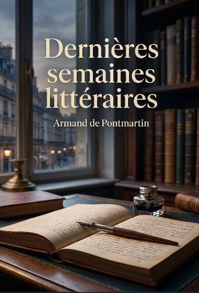 Dernières semaines littéraires
