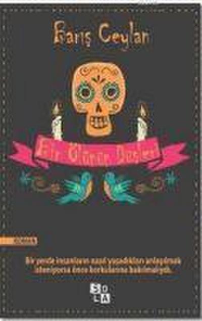 Bir Ölünün Düsleri