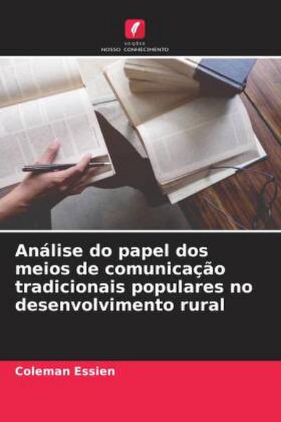 Análise do papel dos meios de comunicação tradicionais populares no desenvolvimento rural