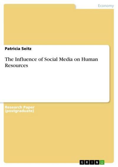The Influence of Social Media on Human Resources