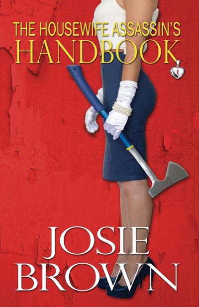The Housewife Assassin’s Handbook