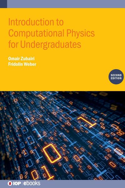 Introduction to Computational Physics for Undergraduates (Second Edition)