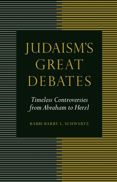 Judaism’s Great Debates