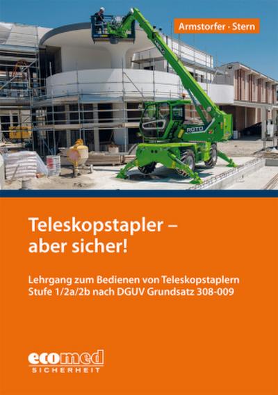 Teleskopstapler - aber sicher!