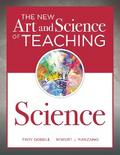 The New Art and Science of Teaching Science
