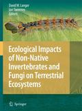 Ecological Impacts of Non-Native Invertebrates and