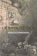 La Raya de Dios