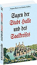 Die Sagen der Stadt Halle und des Saalkreises