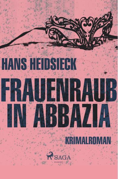 Frauenraub in Abbazia